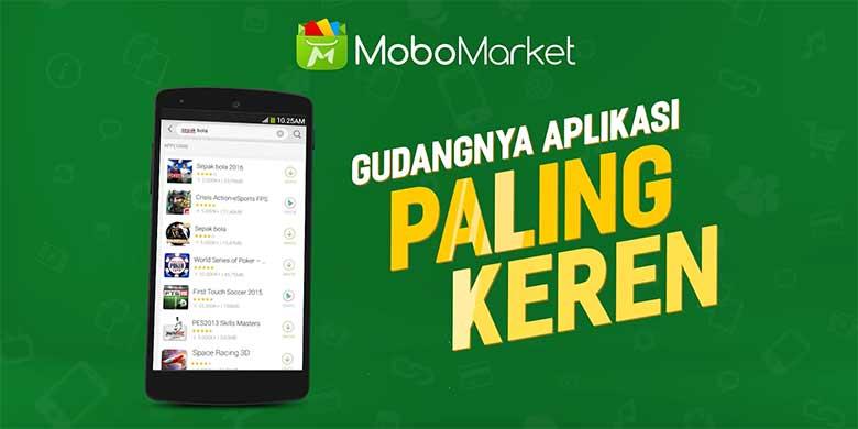 Belanja di Toko Aplikasi MoboMarket dan Dapatkan Hadiah Jutaan Rupiah