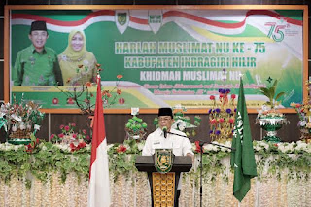 Bupati Inhil HM Wardan Hadiri Harlah ke-75 Muslimat NU